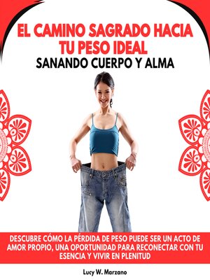 cover image of El Camino Sagrado hacia tu Peso Ideal